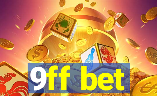 9ff bet